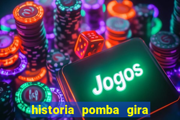 historia pomba gira maria padilha das almas